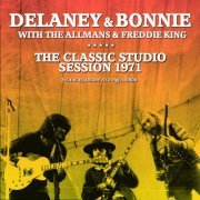 Delaney, Bonnie and The Allmans - The Classic Studio Session 1971 the Classic Broadcast (2022)