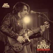 Matt Waters - The Big Crash (2022)