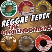 Clarendonians - A Day Will Come (Reggae Fever Picks 1963-72) (2021)