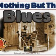 VA - Nothing But The Blues [40CD Remastered Box Set] (1998)