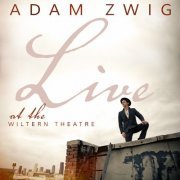 Adam Zwig - Live at the Wiltern Theatre (2015)