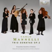 Ewa Anna Augustynowicz & Ensemble Giardino di Delizie - Mannelli: Trio Sonatas, Op. 2 (2025) Hi-Res