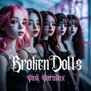 Pink Paradox - Broken Dolls (2024) Hi-Res