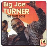 Big Joe Turner - The Blues Boss (1990)