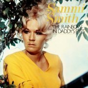 Sammi Smith - The Rainbow in Daddy's Eyes (2022)