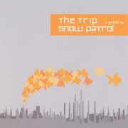 Snow Patrol - The Trip: Created by Snow Patrol [2CD Set] (2004)