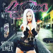 L.A. Cobra - Shotgun Slinger (2017) [Hi-Res]