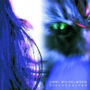 Unni Wilhelmsen - Disconnected (2001)