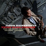 Jason Hainsworth - Third Ward Stories (2016)