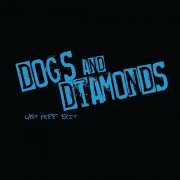 Diamonds And Dogs - Last Free Exit (2018)