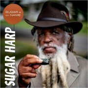 Sugar Harp - Sugar Is My Name (2022)