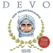 Devo - New Traditionalists - Live 1981 Seattle (2013)