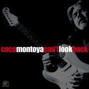 Coco Montoya - Can't Look Back (2002)