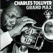 Charles Tolliver - Grand Max (1987)