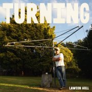 Lawson Hull - Turning (2026) [Hi-Res]