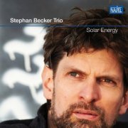 Stephan Becker Trio - Solar Energy (2015) [Hi-Res]