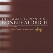 Ronnie Aldrich - The Romantic Pianos of Ronnie Aldrich (2002)