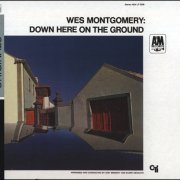 Wes Montgomery - Down Here on the Ground (1968) CD Rip