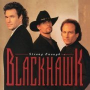 BlackHawk - Strong Enough (Bonus Track Version) (2016)