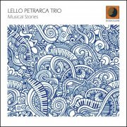 Lello Petrarca Trio - Musical Stories (2016)