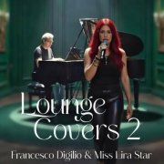 Francesco Digilio, Miss Lira Star - Lounge Covers 2 (2026) Hi Res