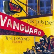 Joe Lovano Nonet - On This Day At The Vanguard (2003)