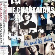 The Charlatans - Us and Us Only (Japanese Edition) (1999)