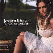 Jessica Rhaye - Short Stories (2006)