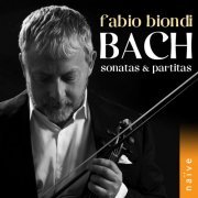 Fabio Biondi - Bach: Sonatas & Partitas (2021) [Hi-Res]