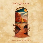 Our Oceans - Right Here, Right Now (2026) [Hi-Res]