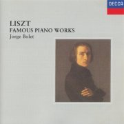 Jorge Bolet - Liszt: Famous Piano Works (2008)