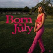 taylor edwards - Born in July (The Album) (2022)