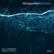 Various Artists - Neuklang Klangwelten, Vol. 4 (2014) [Hi-Res]