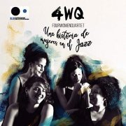 FourWomenQuartet - 4WQ Una Historia De Mujeres En El Jazz (2020)