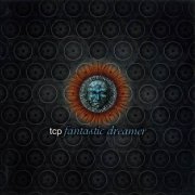 Temporal Chaos Project - Fantastic Dreamer (2011)