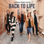 Jordan Family Band - Back to Life (2025)