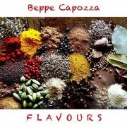 Beppe Capozza - Flavours (2023)