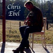 Chris Ebel - Back Through His Mind (2020)