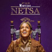 Minyeshu - Netsa (2022) [Hi-Res]