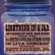 2nd South Carolina String Band - LIGHTNING IN A JAR (2008) flac