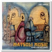 VA - Mzansi Afro Jazz Sounds - Matsuli Label Sampler (2020) [Hi-Res]