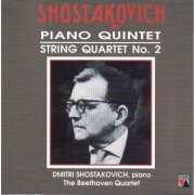 Dmitri Shostakovich, The Beethoven Quartet - Shostakovich: Piano Quintet / String Quartet No. 2 (2008)