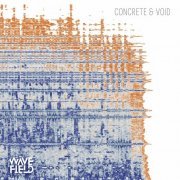 Wavefield Ensemble - Concrete & Void (Live) (2021) Hi-Res