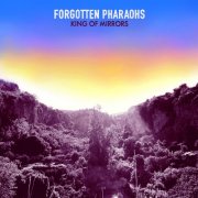 Forgotten Pharaohs - King of Mirrors (2024) [Hi-Res]