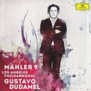 Gustavo Dudamel, Los Angeles Philharmonic - Mahler: Symphony No. 9 (2013) CD-Rip