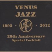 VA - Venus Jazz, Bossa, Lounge, Cocktail Bar, Wine Bar (2012) [20th Anniversary]