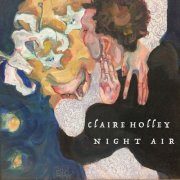 Claire Holley - Night Air (1997)