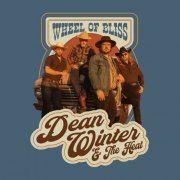 Dean Winter & The Heat - Wheel Of Bliss (2022)