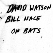 David Watson - On Bats (2026) [Hi-Res]
