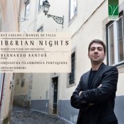 Bernardo Santos, Osvaldo Ferreira, Orquestra Filarmónica Portuguesa - Coelho, De Falla: Iberian Nights, Works for Piano and Orchestra (2025)